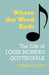Where the Word Ends: The Life of Louis Moreau Gottschalk by Vernon Loggins