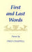 First and Last Words: Poems by Fred Chappell