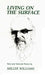 Living on the Surface: New and Selected Poems by Miller Williams
