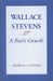 Wallace Stevens: A Poet's Growth by George S. Lensing