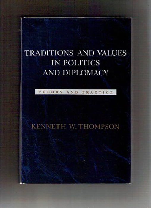 Traditions And Values In Politics And Diplomacy: Theory and Practice