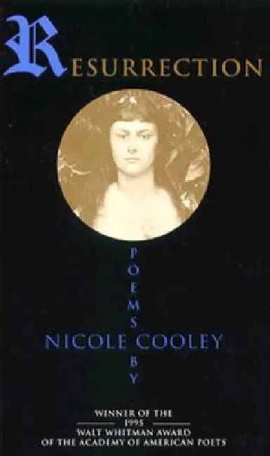 Resurrection: Poems by Nicole Cooley