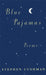 Blue Pajamas: Poems by Stephen Cushman