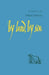 By Land, by Sea by William Hoffman