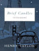 Brief Candles: 101 Clerihews by Henry Taylor
