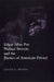 Edgar Allan Poe, Wallace Stevens, and the Poetics of American Privacy by Louis A. Renza