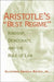 Aristotle's Best Regime: Kingship, Democracy, and the Rule of Law by Clifford A. Bates