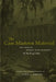The Cass Mastern Material: The Core of Robert Penn Warren's All the King's Men by James A. Perkins