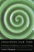 Imagining Our Time: Recollections and Reflections on American Writing by Lewis P. Simpson, Fred Hobson