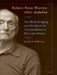 Robert Penn Warren After Audubon: The Work of Aging and the Quest for Transcendence in His Later Poetry by Joseph R. Millichap