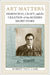 Art Matters: Hemingway, Craft, and the Creation of the Modern Short Story by Robert Paul Lamb
