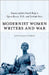 Modernist Women Writers and War: Trauma and the Female Body in Djuna Barnes, H.D., and Gertrude Stein by Julie Goodspeed-Chadwick