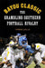 Bayou Classic: The Grambling-Southern Football Rivalry by Thomas Aiello