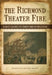 The Richmond Theater Fire: Early America's First Great Disaster by Meredith Henne Baker