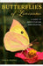 Butterflies of Louisiana: A Guide to Identification and Location by Craig W. Marks