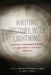 Writing History with Lightning: Cinematic Representations of Nineteenth-Century America by Matthew Christopher Hulbert