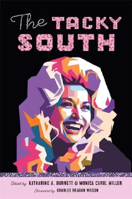 The Tacky South by Katharine Burnett