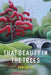 That Beauty in the Trees: Poems by Ron Smith