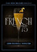 The French 75 by John Maxwell Hamilton