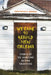 We Came to Rebuild New Orleans: Stories of the Hurricane Katrina Volunteers by Christopher E. Manning