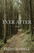 Ever After: Poems by Fred Chappell
