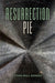 Resurrection Pie by John Wall Barger