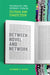 Between Novel and Network: Technology and Literary Form in Fiction and Fanfiction by Suzanne R. Black