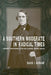 A Southern Moderate in Radical Times: Henry Washington Hilliard, 1808-1892 by David I. Durham