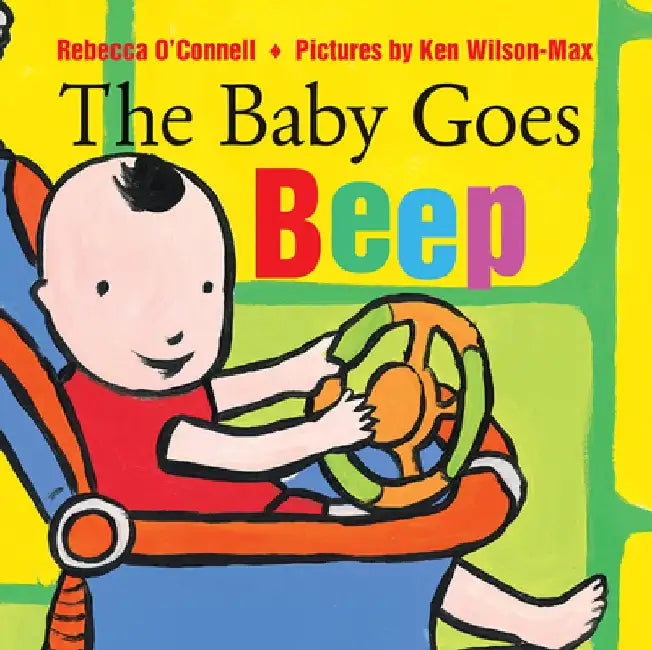 The Baby Goes Beep by Rebecca O'Connell