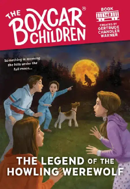 The Legend of the Howling Werewolf by Gertrude Chandler Warner