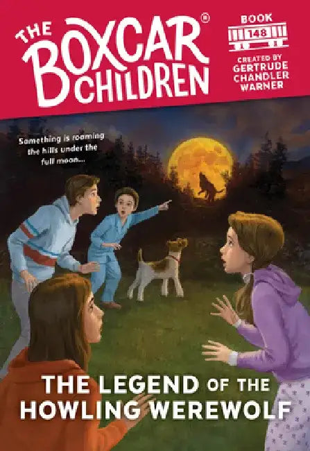 The Legend of the Howling Werewolf by Gertrude Chandler Warner