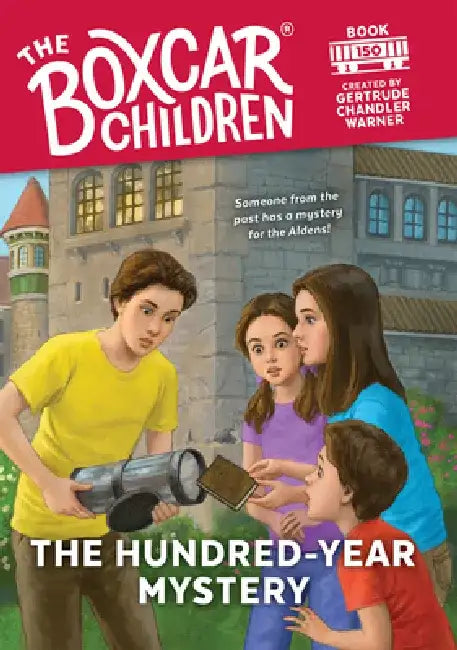 The Hundred-Year Mystery by Gertrude Chandler Warner