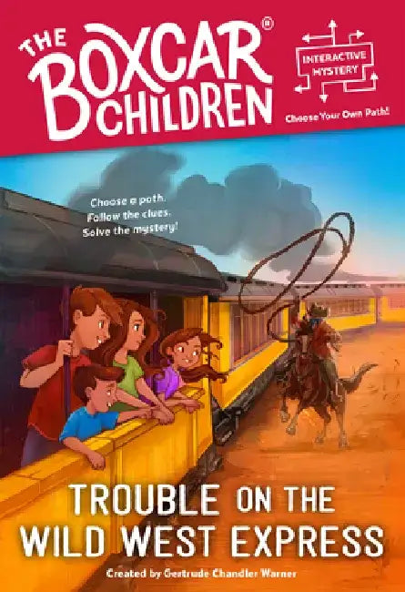 Trouble on the Wild West Express by Gertrude Chandler Warner