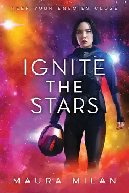 Ignite the Stars: Volume 1 by Maura Milan