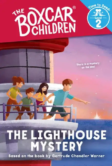 The Lighthouse Mystery (the Boxcar Children: Time to Read, Level 2) by Gertrude Chandler Warner