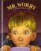 Mr. Worry: A Story about OCD by Holly L. Niner
