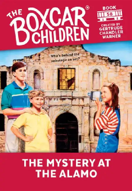 The Mystery at the Alamo by Gertrude Chandler Warner