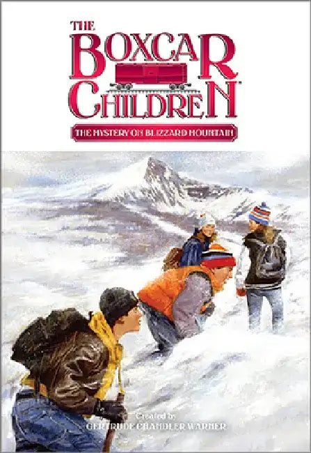 The Mystery on Blizzard Mountain by Gertrude Chandler Warner