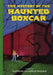 The Mystery of the Haunted Boxcar by Gertrude Chandler Warner