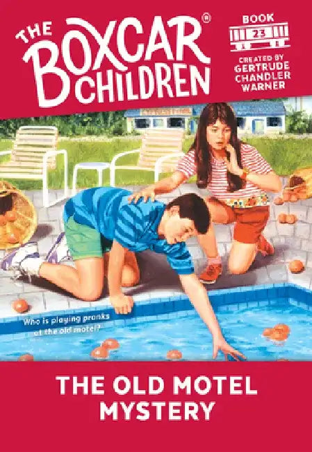 The Old Motel Mystery by Gertrude Chandler Warner