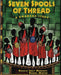 Seven Spools of Thread: A Kwanzaa Story by Angela Shelf Medearis