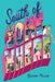 South of Somewhere by Kalena Miller
