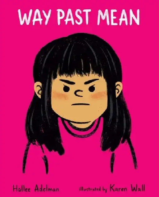 Way Past Mean by Hallee Adelman