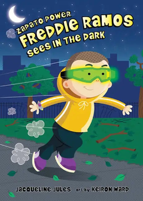 Freddie Ramos Sees in the Dark: 14 by Jacqueline Jules