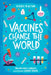 Vaccines Change the World by Gillian King-Cargile