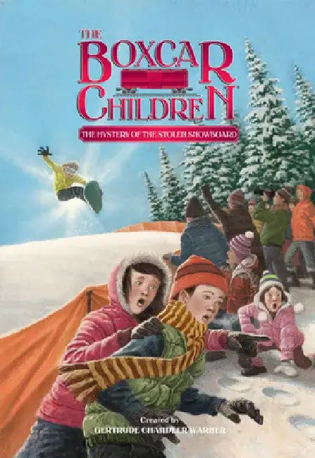 The Mystery of the Stolen Snowboard by Gertrude Chandler Warner