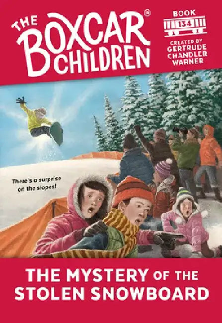 The Mystery of the Stolen Snowboard by Gertrude Chandler Warner