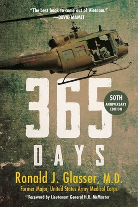 365 Days: 50th Anniversary Edition by Ronald J. Glasser