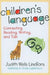 Children's Language: Connecting Reading, Writing, and Talk by Judith Wells Lindfors, Vivian Gussin Paley