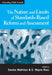 The Nature and Limits of Standards-Based Assessment and Reform by Sandra Mathison, E. Wayne Ross